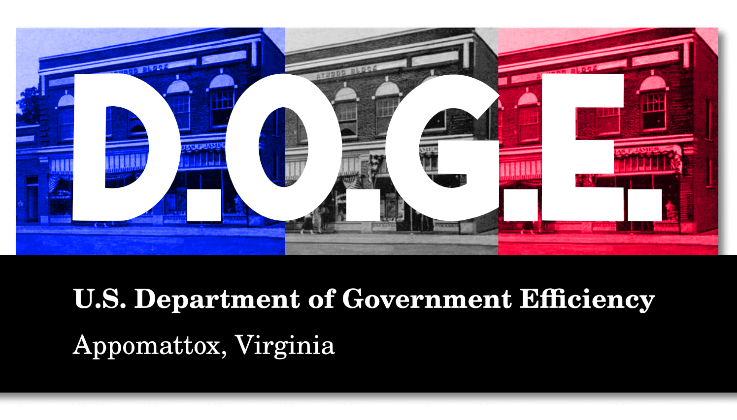 Department of Government Efficiency (DOGE) – Appomattox, VA